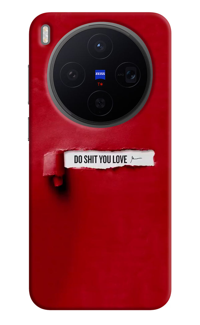 Do Shit You Love Vivo X300 Hard Case Back Cover by Casekaro