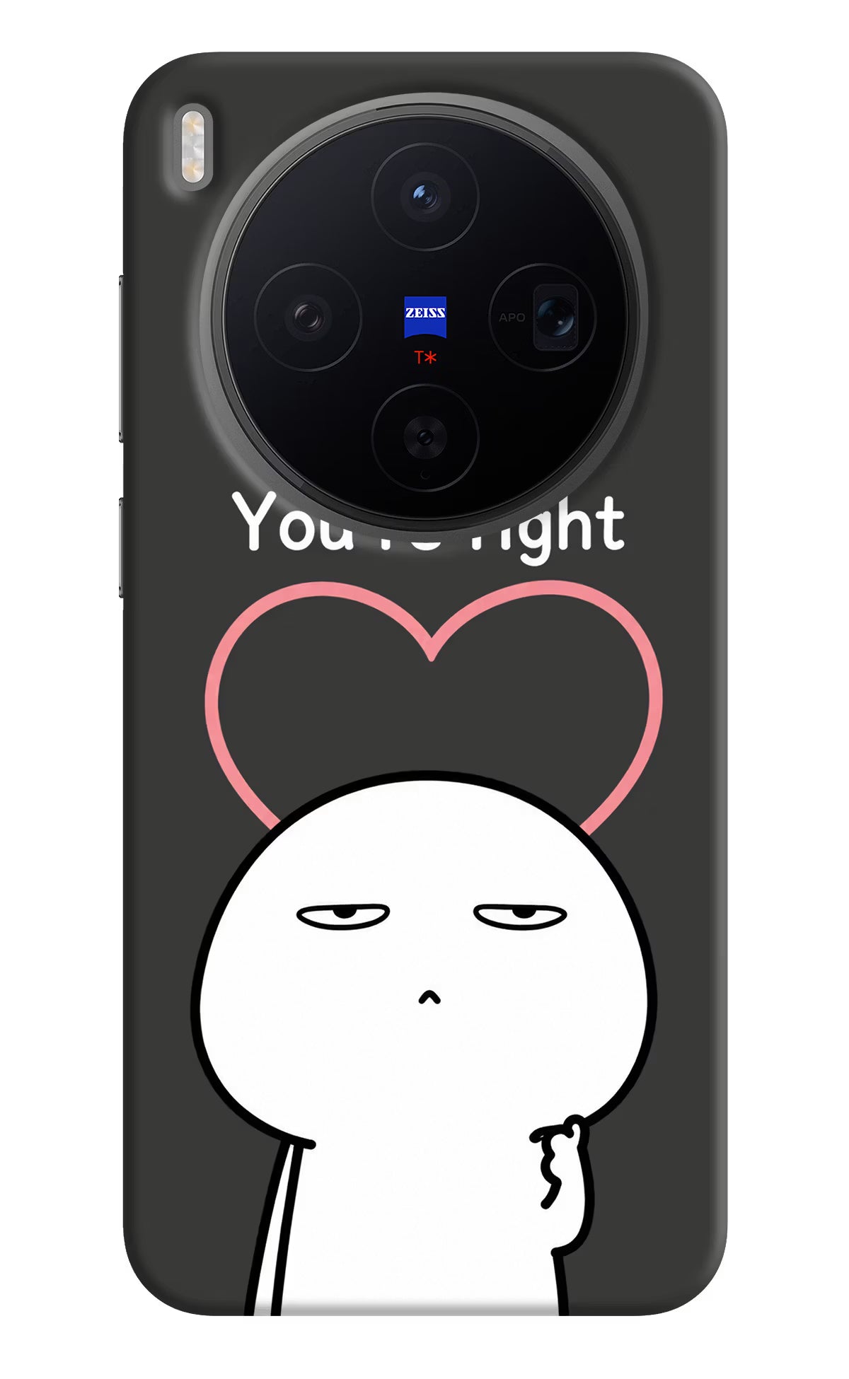 You're Right Vivo X300 Back Cover