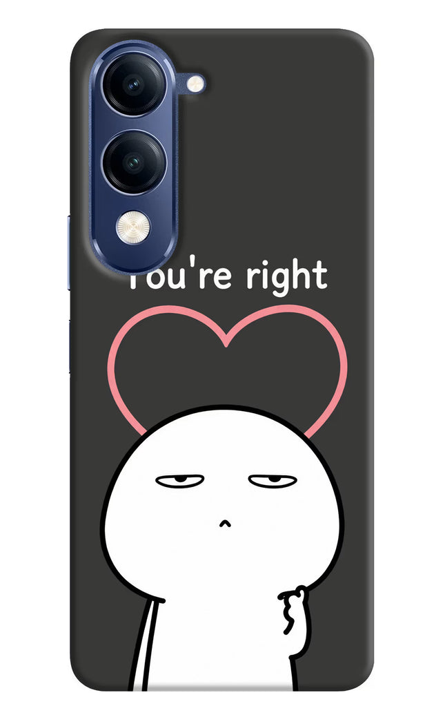 You're Right Vivo T4 Lite 5G Hard Case Back Cover by Casekaro