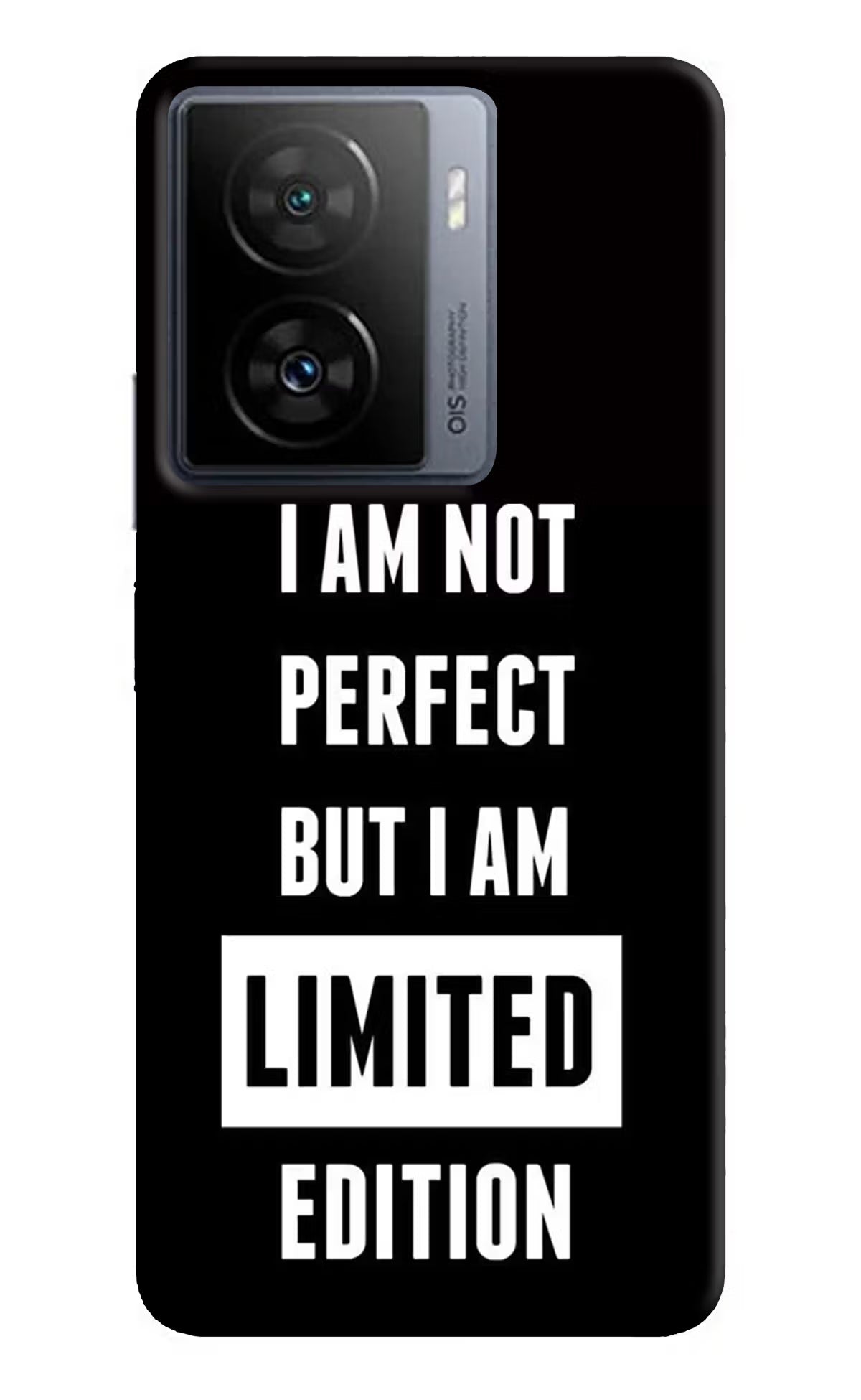 I Am Not Perfect But I Am Limited Edition iQOO Z7s 5G Back Cover