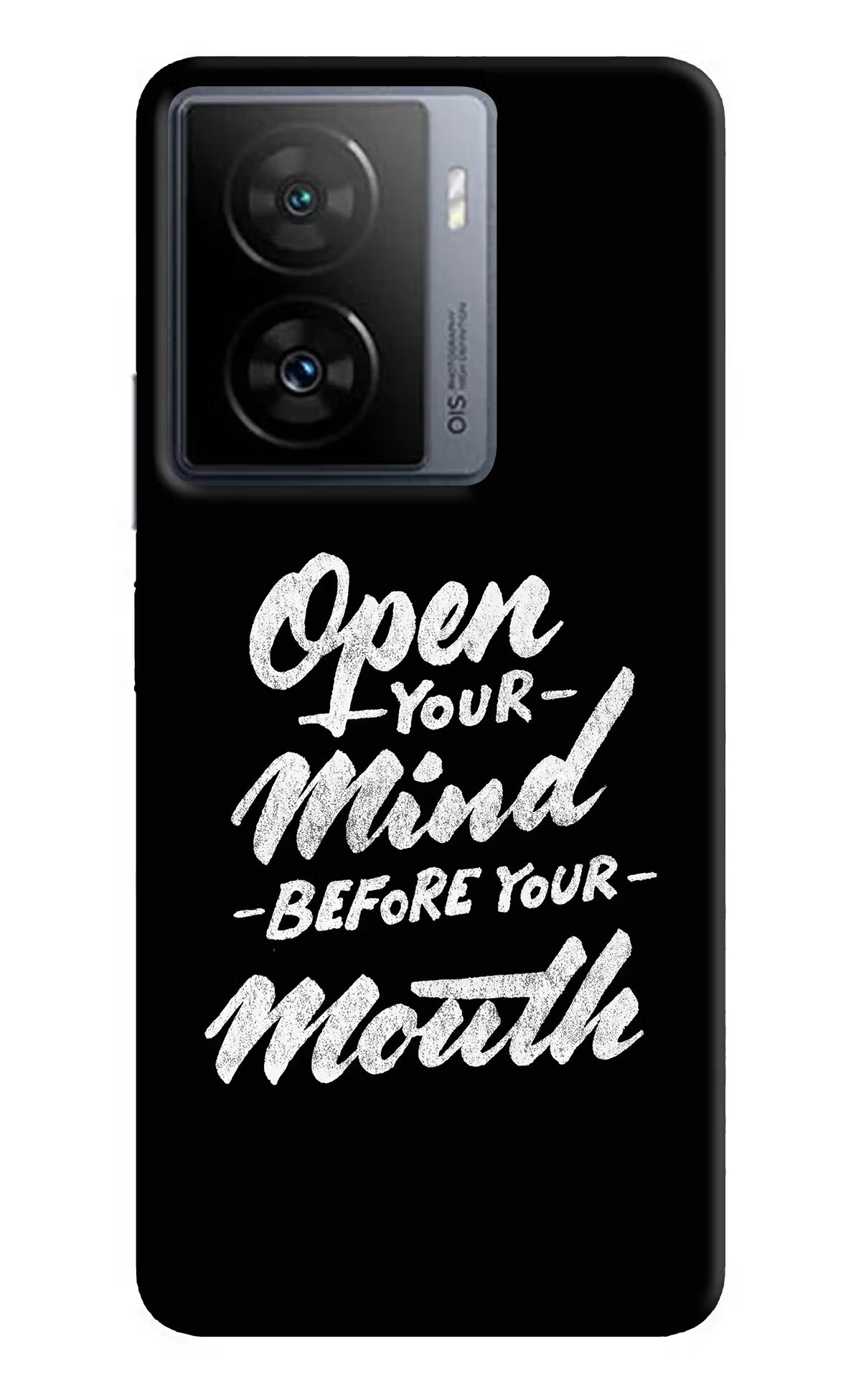 Open Your Mind Before Your Mouth iQOO Z7s 5G Back Cover