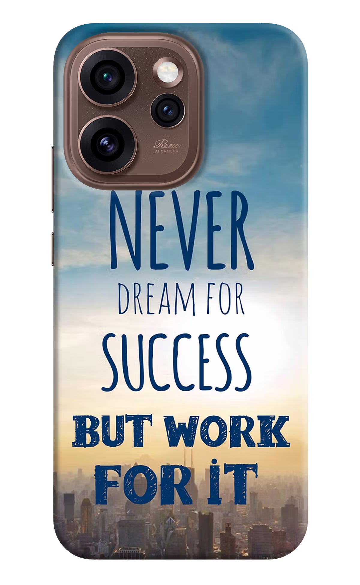 Never Dream For Success But Work For It Oppo Reno15 Pro 5G Back Cover