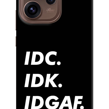 Idc Idk Idgaf Oppo Reno15 Pro 5G Hard Case Back Cover by Casekaro