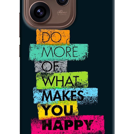 Do More Of What Makes You Happy Oppo Reno15 Pro 5G Hard Case Back Cover by Casekaro