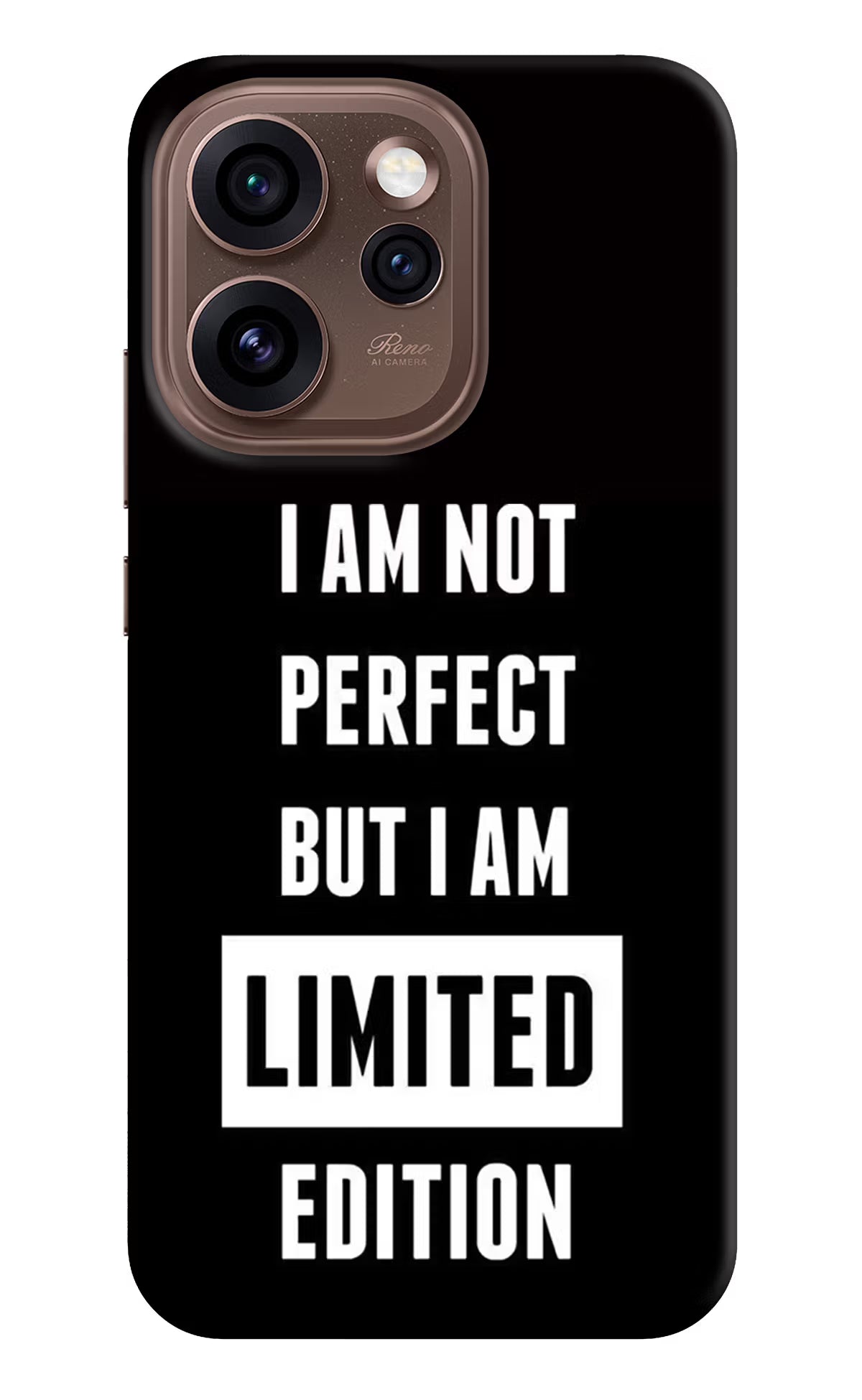 I Am Not Perfect But I Am Limited Edition Oppo Reno15 Pro 5G Back Cover