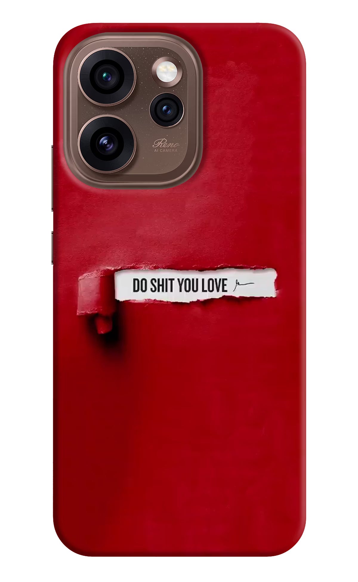 Do Shit You Love Oppo Reno15 Pro 5G Back Cover