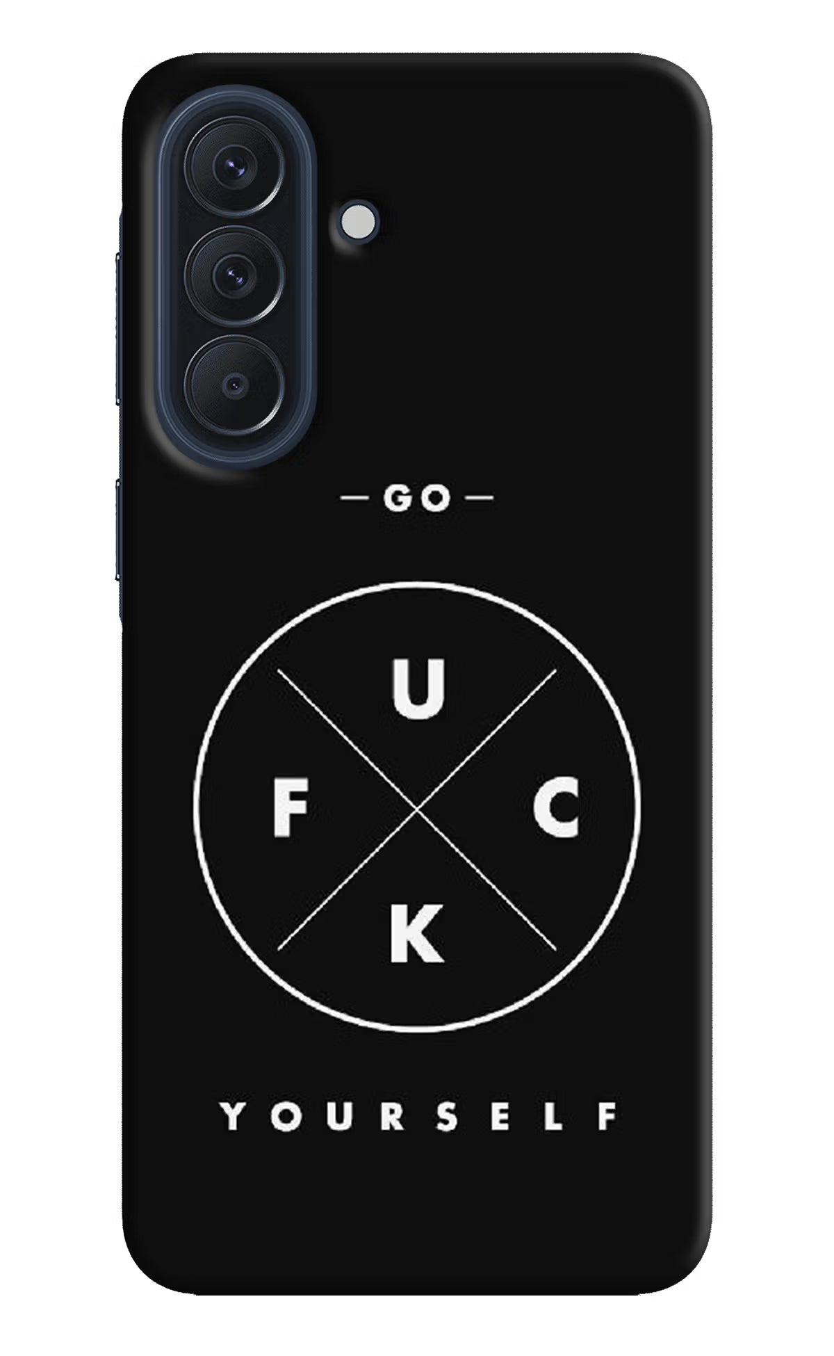 Go Fuck Yourself Samsung A57 5G Back Cover