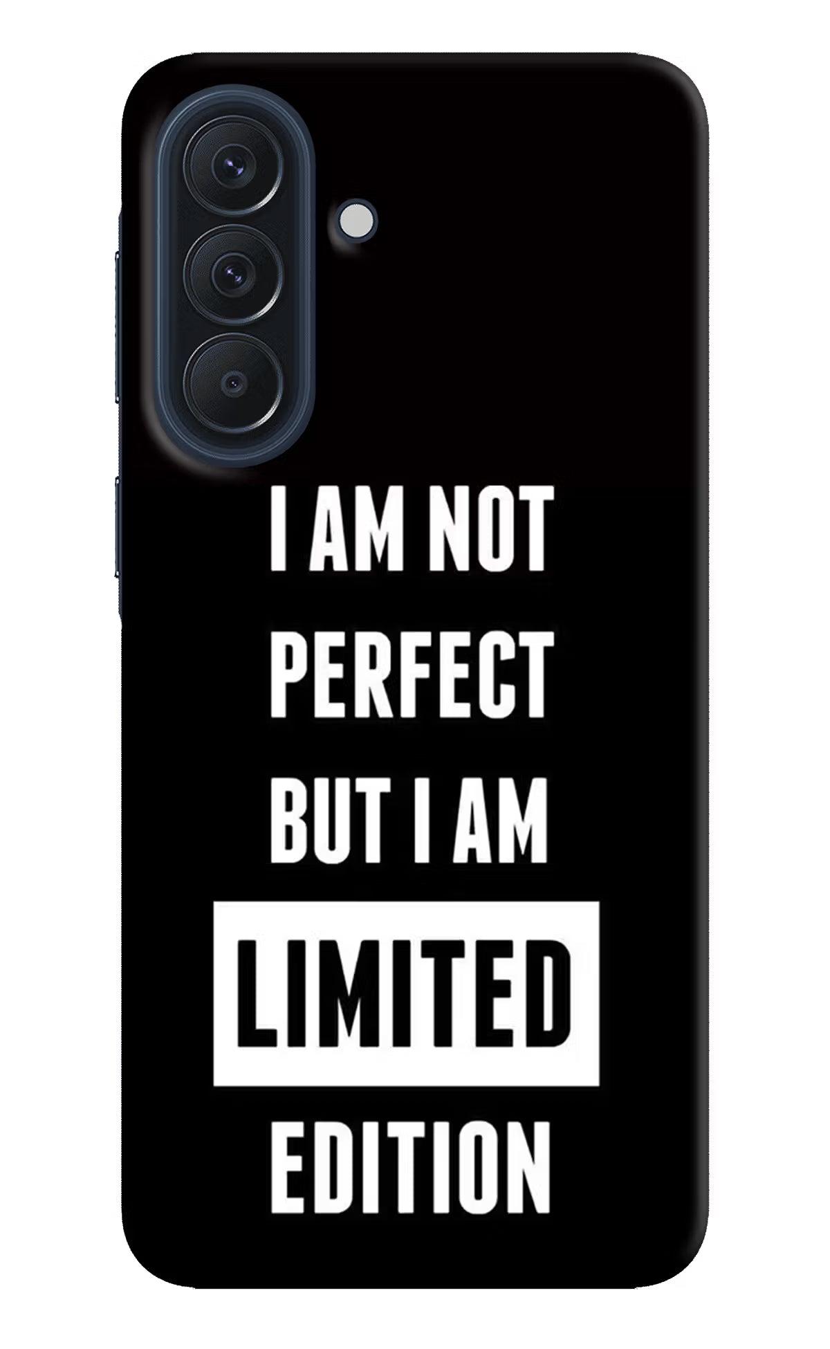 I Am Not Perfect But I Am Limited Edition Samsung A57 5G Back Cover