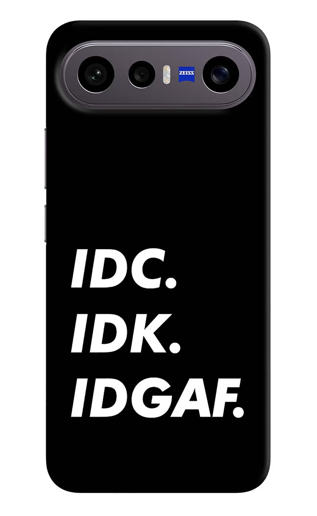 Idc Idk Idgaf Vivo X300 FE 5G Hard Case Back Cover by Casekaro