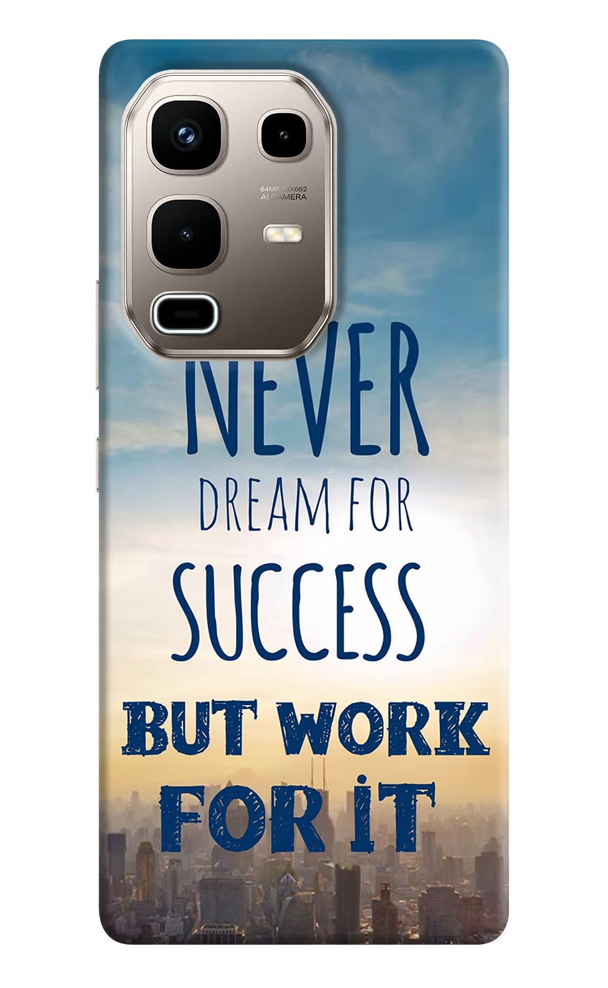 Never Dream For Success But Work For It Infinix Note 50s 5G Plus Back Cover