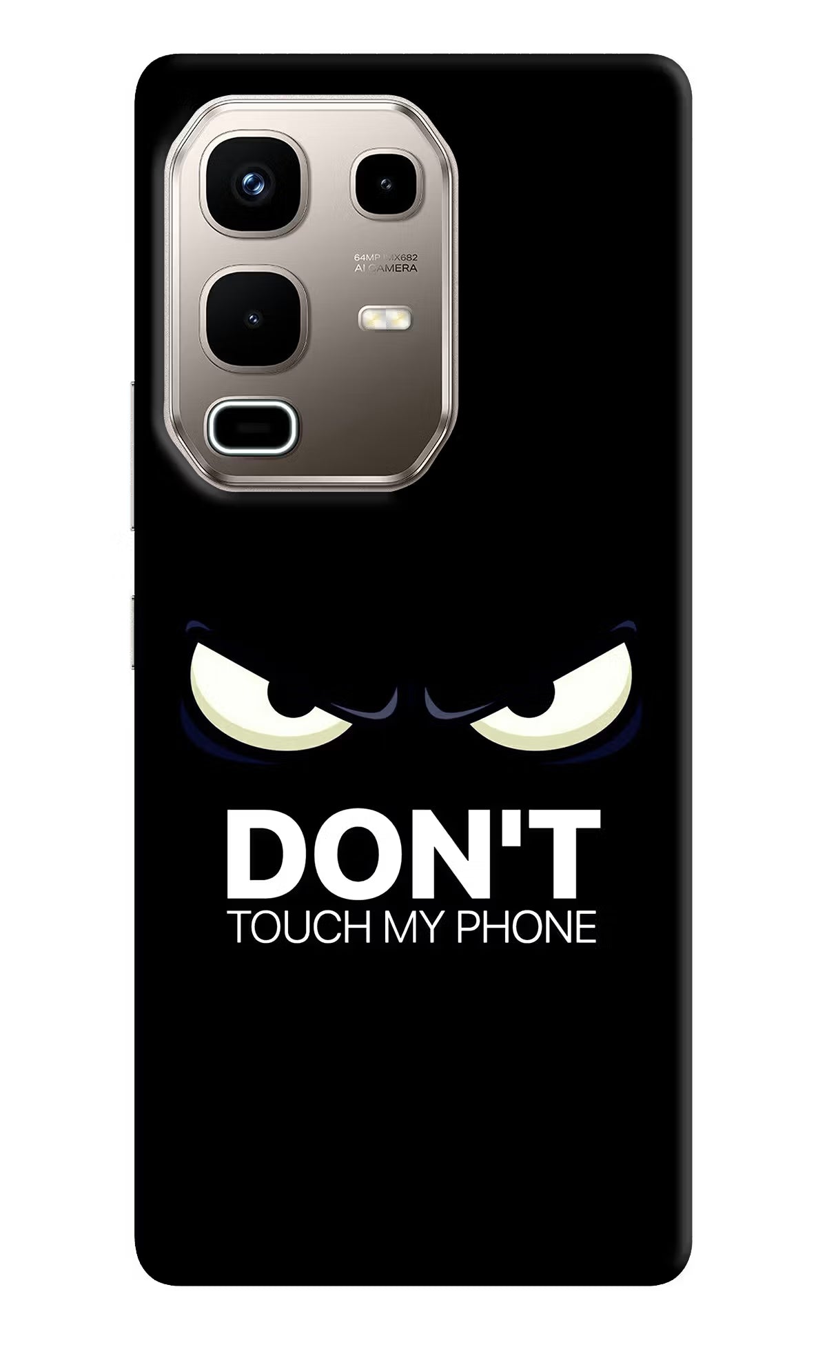 Don'T Touch My Phone Infinix Note 50s 5G Plus Back Cover