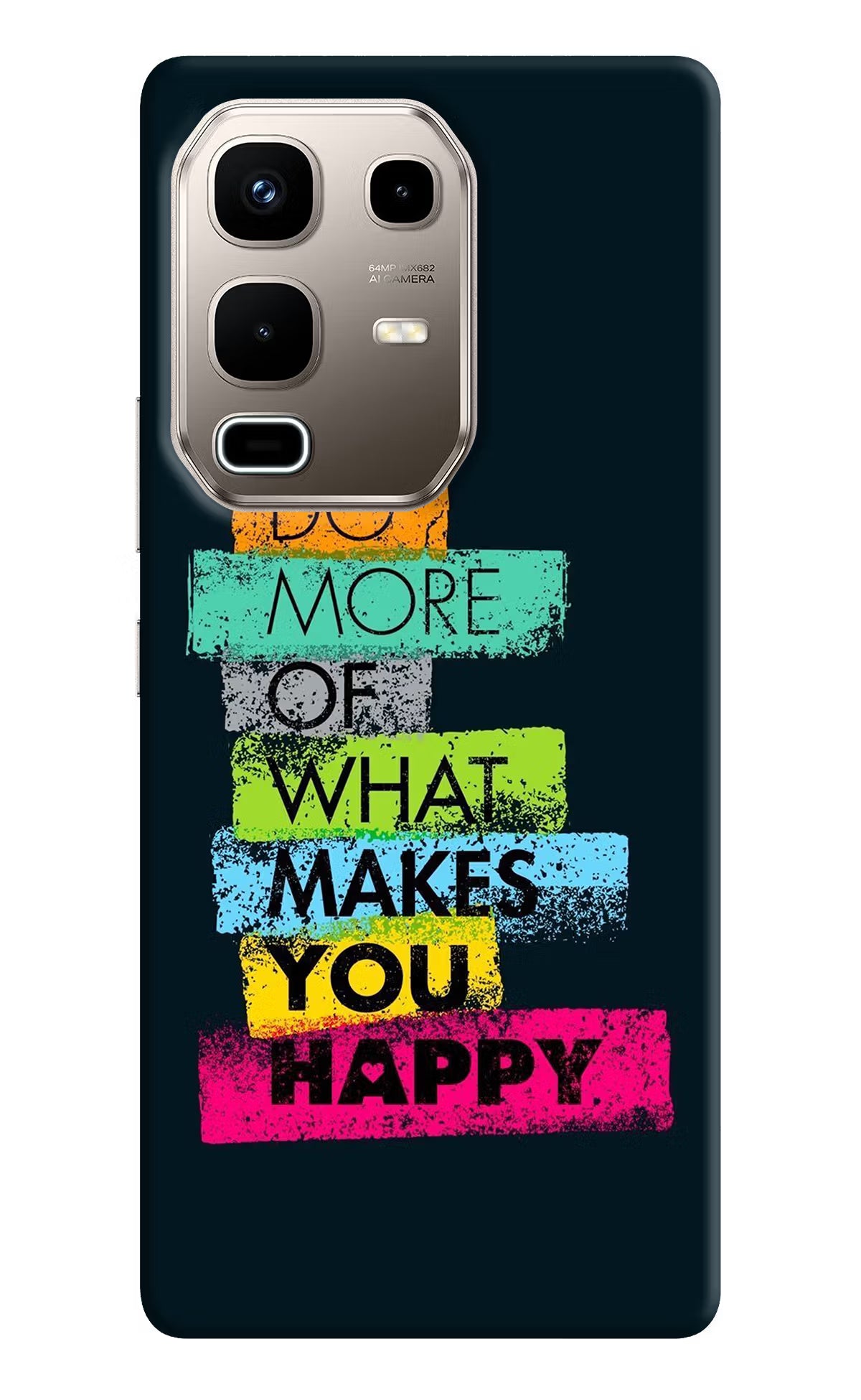 Do More Of What Makes You Happy Infinix Note 50s 5G Plus Back Cover