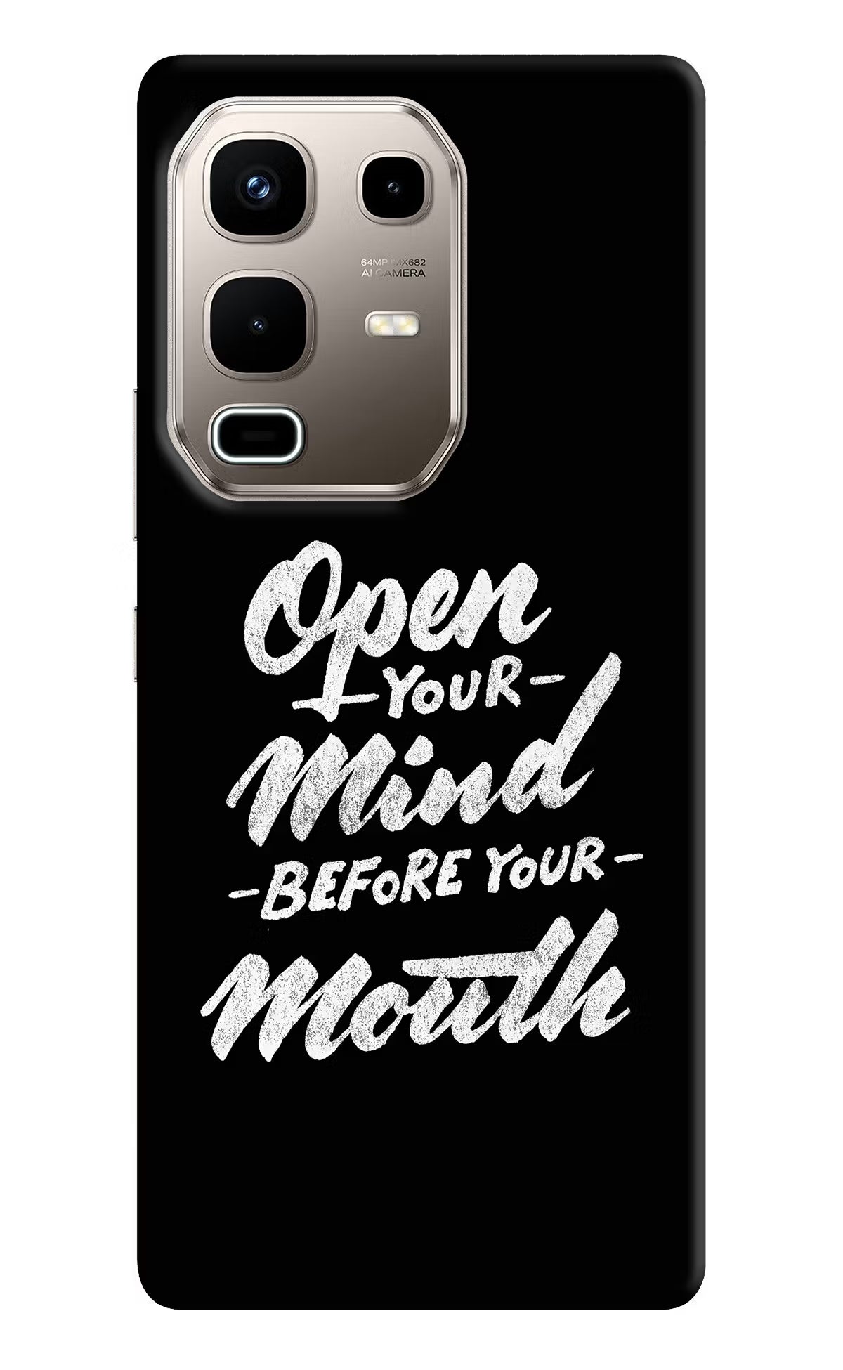 Open Your Mind Before Your Mouth Infinix Note 50s 5G Plus Back Cover
