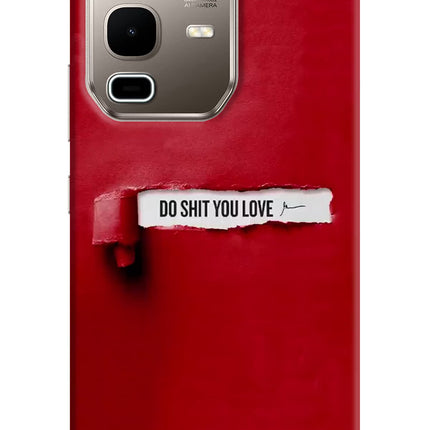 Do Shit You Love Infinix Note 50s 5G Plus Hard Case Back Cover by Casekaro