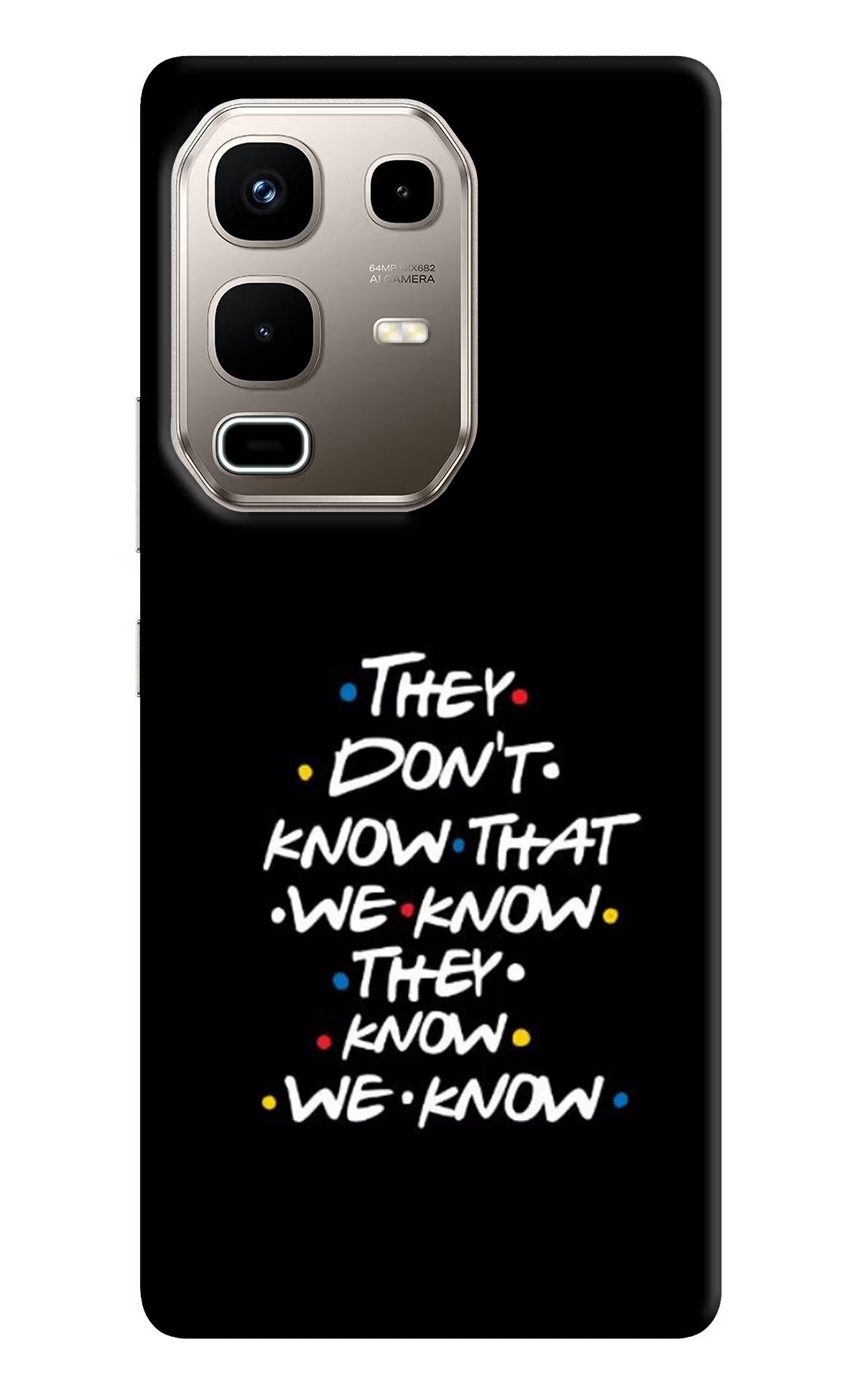 FRIENDS Dialogue Infinix Note 50s 5G Plus Back Cover