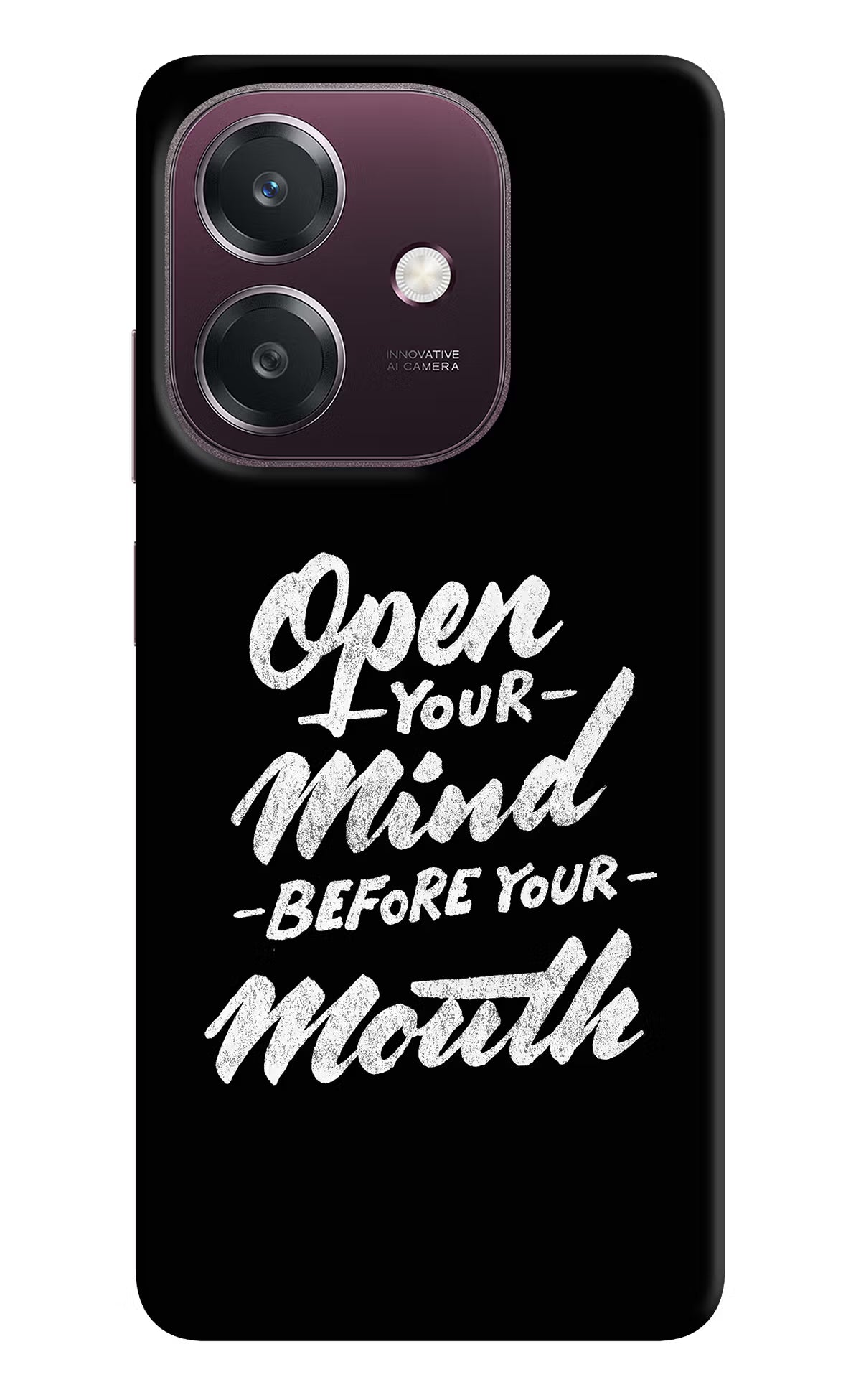 Open Your Mind Before Your Mouth Oppo A3 5G Back Cover