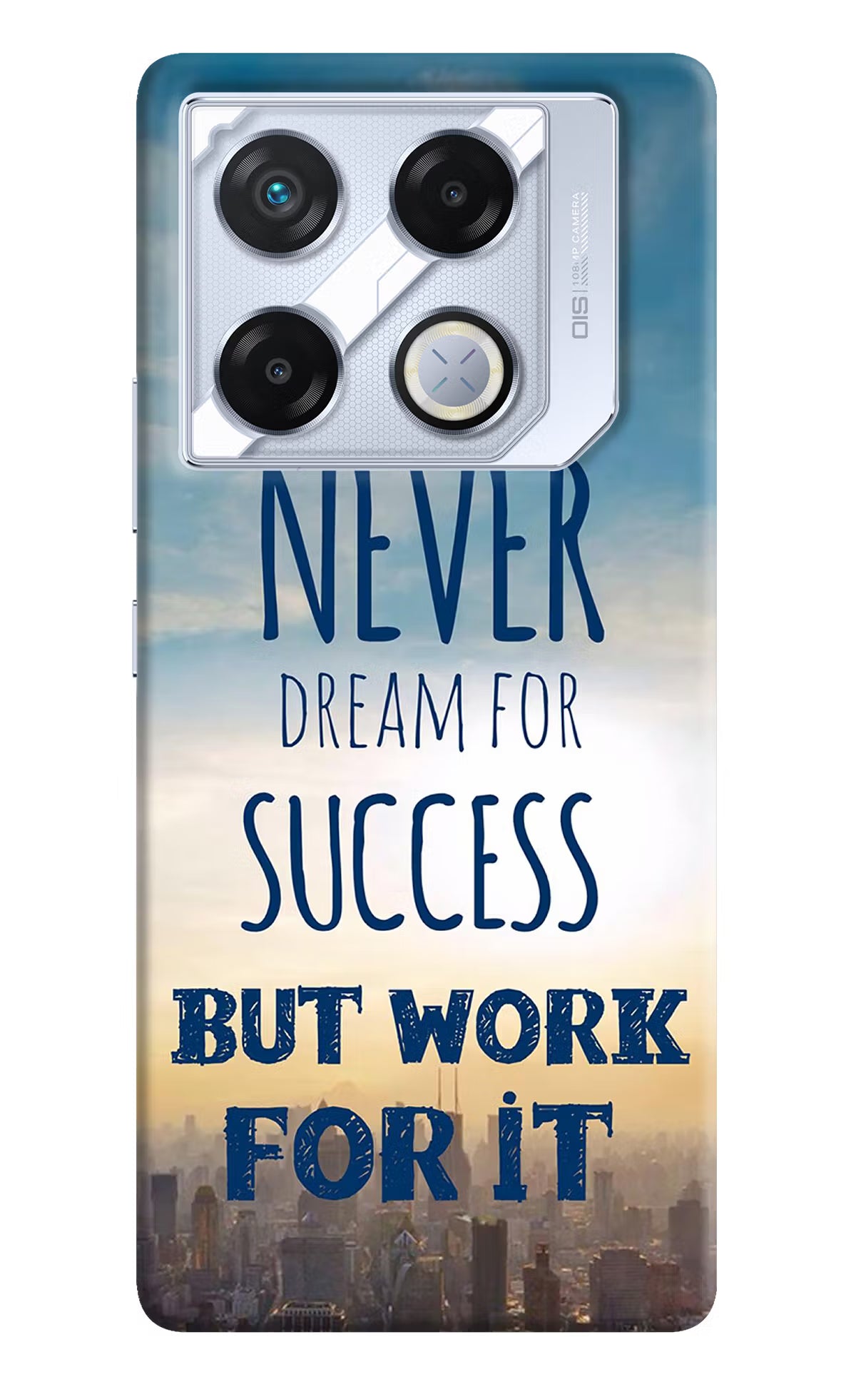 Never Dream For Success But Work For It Infinix GT 20 Pro Back Cover