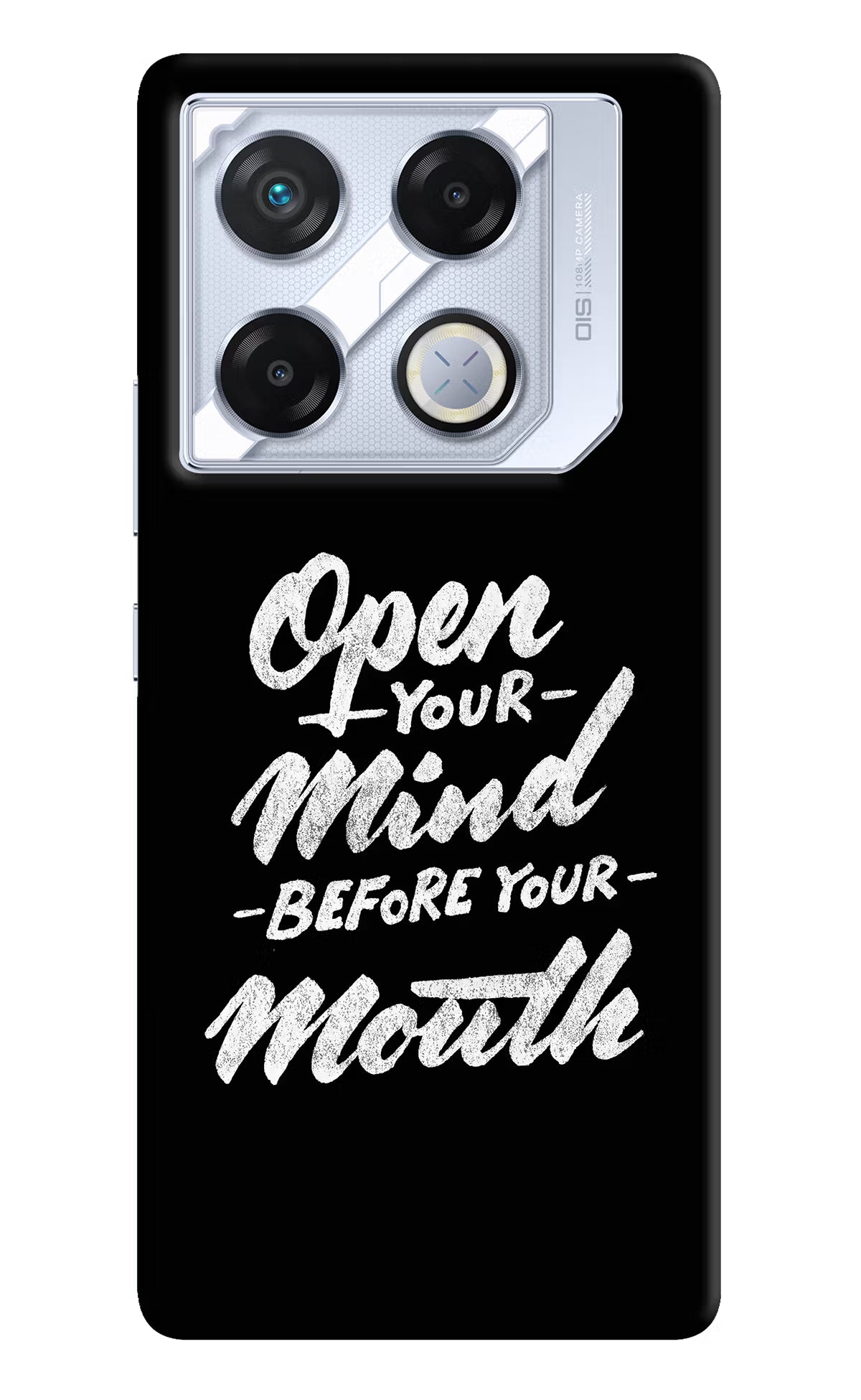 Open Your Mind Before Your Mouth Infinix GT 20 Pro Back Cover