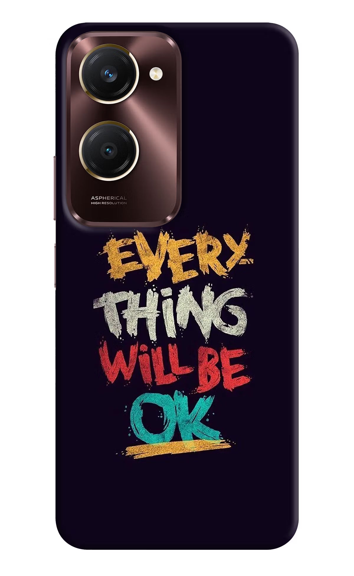 Everything Will Be Ok Vivo Y28e 5G Back Cover