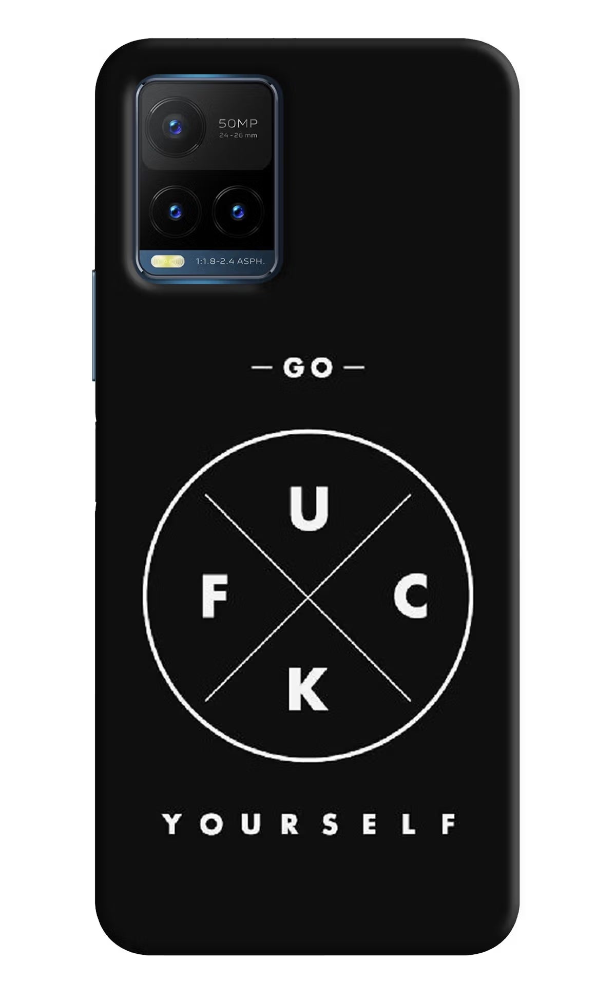 Go Fuck Yourself Vivo Y21T Back Cover