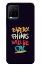 Everything Will Be Ok Vivo Y21T Hard Case Back Cover by Casekaro