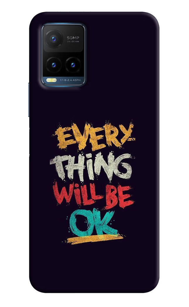 Everything Will Be Ok Vivo Y21T Hard Case Back Cover by Casekaro