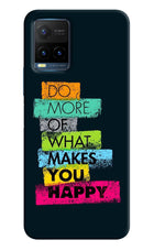 Do More Of What Makes You Happy Vivo Y21T Hard Case Back Cover by Casekaro