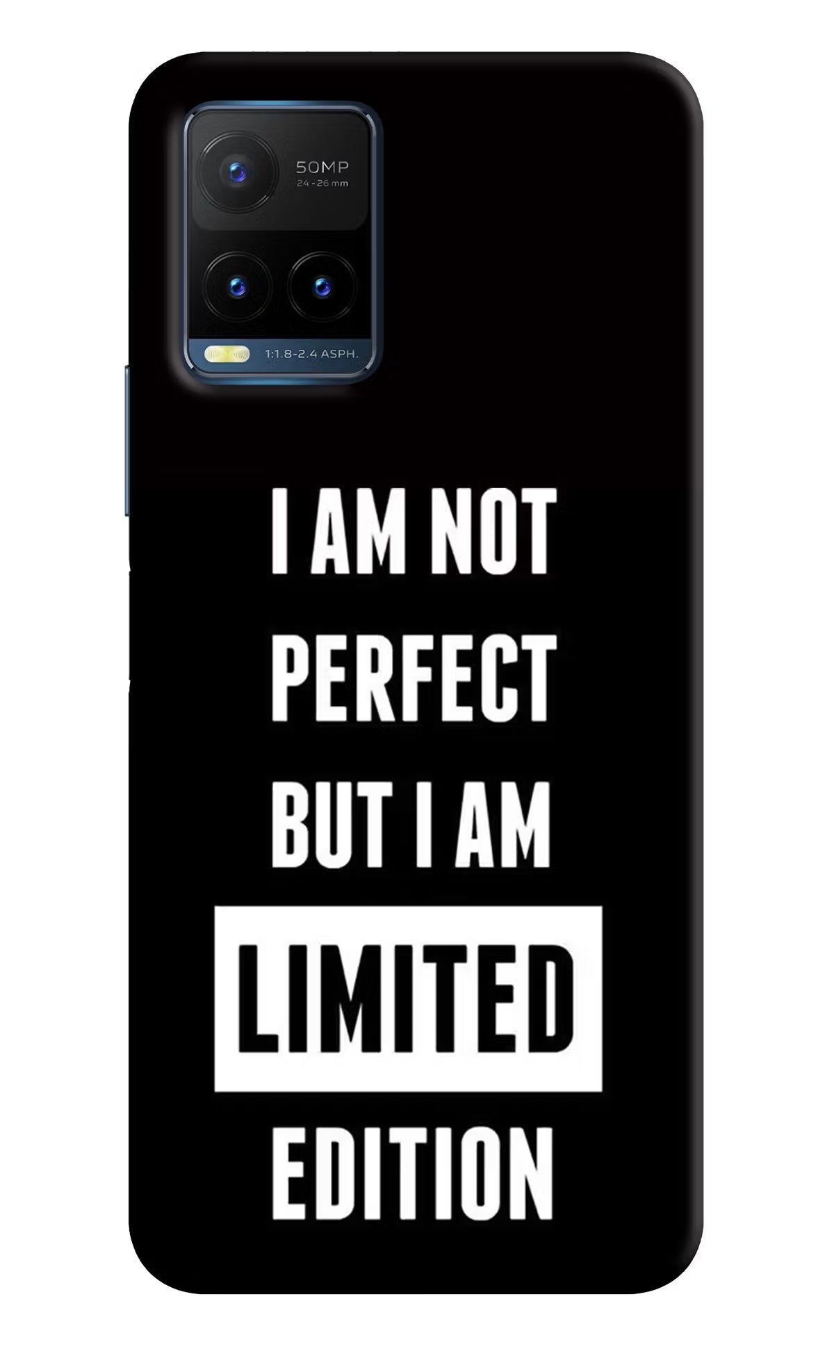 I Am Not Perfect But I Am Limited Edition Vivo Y21T Back Cover