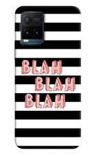 Blah Blah Blah Vivo Y21T Hard Case Back Cover by Casekaro