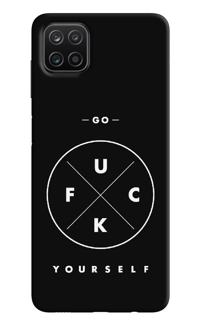 Go Fuck Yourself Samsung A12 Hard Case Back Cover by Casekaro