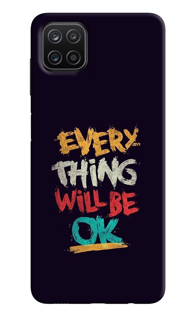 Everything Will Be Ok Samsung A12 Hard Case Back Cover by Casekaro
