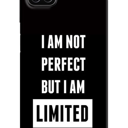 I Am Not Perfect But I Am Limited Edition Samsung A12 Hard Case Back Cover by Casekaro