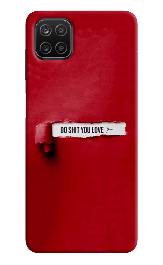 Do Shit You Love Samsung A12 Hard Case Back Cover by Casekaro