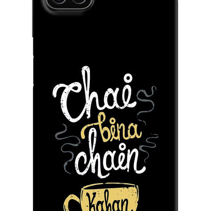 Chai Bina Chain Kaha Re Samsung A12 Hard Case Back Cover by Casekaro