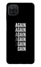 Again Again Gain Samsung A12 Hard Case Back Cover by Casekaro