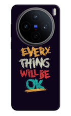 Everything Will Be Ok Vivo X200T Back Cover