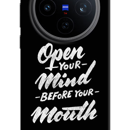 Open Your Mind Before Your Mouth Vivo X200T Back Cover