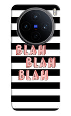 Blah Blah Blah Vivo X200T Back Cover