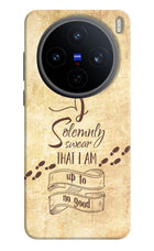 I Solemnly swear that i up to no good Vivo X200T Back Cover