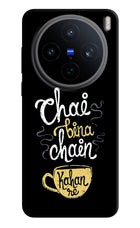 Chai Bina Chain Kaha Re Vivo X200T Back Cover