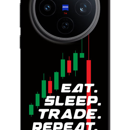 Eat Sleep Trade Repeat Vivo X200T Back Cover