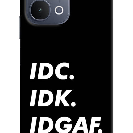 Idc Idk Idgaf iQOO Z11x 5G Back Cover