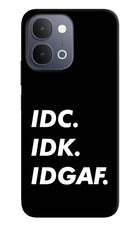 Idc Idk Idgaf iQOO Z11x 5G Back Cover