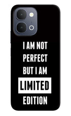 I Am Not Perfect But I Am Limited Edition iQOO Z11x 5G Back Cover