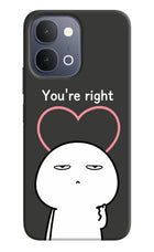 You're Right iQOO Z11x 5G Back Cover