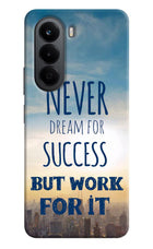 Never Dream For Success But Work For It OnePlus Nord CE6 Lite Back Cover