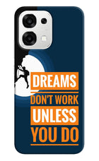 Dreams Don’T Work Unless You Do Oppo F33 5G Back Cover
