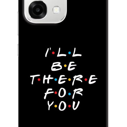 I'll Be There For You Oppo F33 5G Back Cover