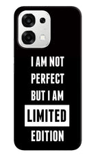 I Am Not Perfect But I Am Limited Edition Oppo F33 5G Back Cover