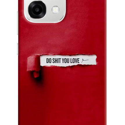 Do Shit You Love Oppo F33 5G Back Cover